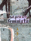 Hot girls are feminists Vinyylitarra